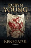 Renegatul (Vol. 2) - Paperback brosat - Robyn Young - Nemira