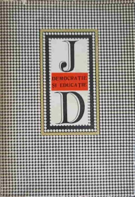 DEMOCRATIE SI EDUCATIE-JOHN DEWEY-218802 foto