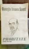 Gheorghe Ionescu Șișești - Probitate