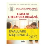 Teste pentru Evaluarea Nationala 2027. Limba si literatura romana. Invat eficient! - Georgiana Andreea Nistor