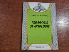 Pedagogie si axiologie de Constantin Cucos