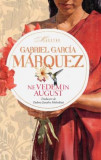 Ne vedem in august - de GABRIEL GARCIA MARQUEZ