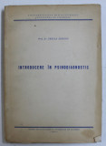 INTRODUCERE IN PSIHODIAGNOSTIC de URSULA SCHIOPU , CURS DACTILOGRAFIAT , 1979