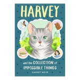 Harvey and the Collection of Impossible Things
