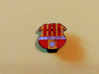 Insigna (cu talpa) fotbal - Uni&amp;oacute; Esportiva Sant Andreu (Barcelona - Spania) foto