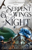 The Serpent and The Wings of Night. Crowns of Nyaxia #1 - Carissa Broadbent