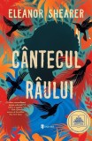 C&acirc;ntecul r&acirc;ului - Paperback brosat - Eleanor Shearer - Univers