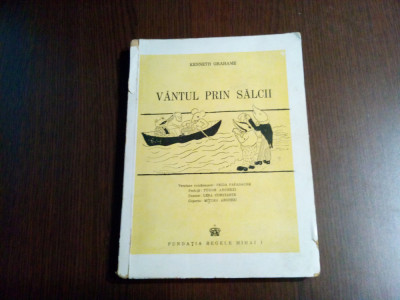 VANTUL PRIN SALCII - Kenneth Grahame - FRIDA PAPADACHE (autograf) -1945, 183 p. foto
