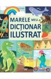 Marele meu dictionar ilustrat