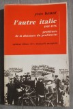 Yves Benoit - L&#039;autre Italie: 1968-1976 Problemes de la dictature du proletariat