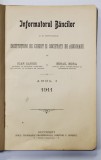 Informatorul Bancilor si Societati de Asigurare, Ioan Garoiu &amp; Mihail Mora, 1911, Carte Veche, Bibliofilie