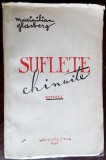 Cumpara ieftin MAXIMILIAN GLASBERG: SUFLETE CHINUITE (NUVELE, 1938) [exemplar semnat nr. 592]