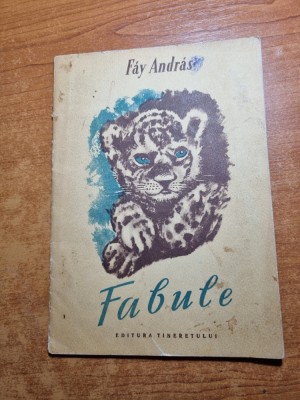 carte pentru copii - fabule - de fay andras - din anul 1955 foto