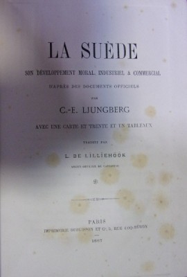 LA SUEDE . SON DEVELOPPEMENT MORAL, INDUSTRIEL ET COMMERCIAL par C. E. LJUNGBERG (1867) foto