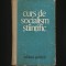 CURS DE SOCIALISM ȘTIINȚIFIC - EDITURA POLITICĂ