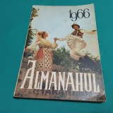 ALMANAHUL ȚĂRĂNIMII * 1966 * 13