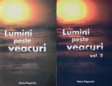 Carte Lumini peste veacuri 2 volume Petru Popovici Anticariat stare buna