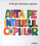 ARTA PE INTELESUL COPIILOR. CARTEA ALBA-AMANDA RENSHAW-355246