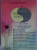 Farmacia Edenica - Alexandru Dobos, Nirvana, 1992, Medicina Alternativa, Romana, Anticariat, Carte Paperback