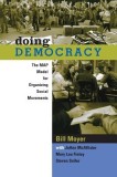 Doing Democracy: The Map Model for Organizing Social Movements