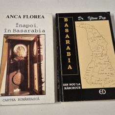 Istorie Iftene Pop Basarabia / Anca Florea Inapoi in Basarabia doua volume