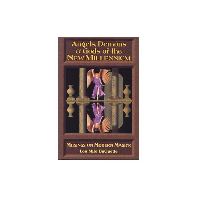 Angels, Demons &amp; Gods of the New Millenium