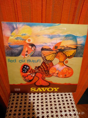 -Y- SAVOY LIED CU FLUTURI DISC VINIL LP foto