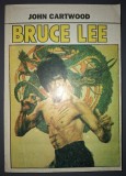 Bruce Lee, Micul Dragon - John Cartwood, Biografii, Editura Garell, 1994, Coperta Brosata, Stare Buna