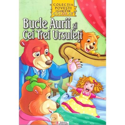 Bucle Aurii si cei trei ursuleti - Carte de citit si colorat foto