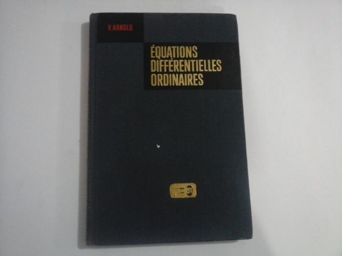 ECUATIONS DIFFERENTIELLES ORDINAIRES - V. ARNOLD