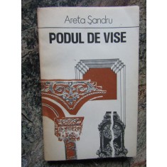 ARETA SANDRU - PODUL DE VISE