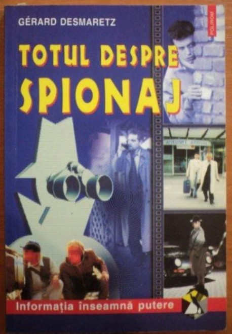 TOTUL DESPRE SPIONAJ de GERARD DESMARETZ , 2002 C12
