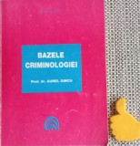 Bazele criminologiei, vol. 1 Aurel Dincu