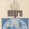 Universul in alb-negru (O lume in schimbare cu dileme si sperante)
