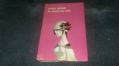 MARIA ARSENE - IN AFARA DE LUNI foto