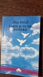 Iarta si te vei elibera - Ana Holub