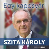 Egy kaposv&aacute;ri - Szita K&aacute;roly - Szita K&aacute;roly