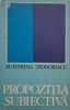 Propozitia subiectiva - Ecaterina Teodorescu, Carte, Anticariat, Stare Buna