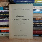 IOAN BAIDAUS - PASTRAREA SI INVECHIREA VINURILOR , 1933