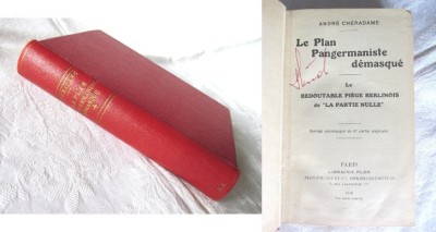 Carte veche: &amp;quot;Le Plan Pangermaniste d&amp;eacute;masqu&amp;eacute;&amp;quot;, Andr&amp;eacute; Ch&amp;eacute;radame, 1916 foto