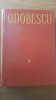 Alexandru Odobescu - Opere vol.10 - Critica Literara, Studii. Editura Academiei RSR (1983), 457 pagini, 24x17 cm