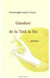 Ganduri de la tata la fiu - Iustin Taban