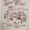 ADAM WALZER , NACH MOTIVEN DER OPERETTE &#039;&#039; DER VOGELHANDLER &#039;&#039; , FUR PIANOFORTE von CARL ZELLER , PARTITURA , INCEPUTUL SEC . XX