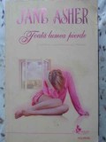 Toata Lumea Pierde - Jane Asher, Polirom 2008, Roman Beletristica, Paperback, 374 pagini