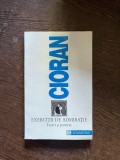 Emil Cioran - Exercitii de admiratie