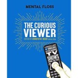 Mental Floss : the Curious Viewer