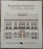 Povestea Hanului (Gabroveni)// 2014