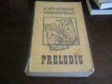 PRELUDIU -KATHERINE MANSFIELD,1969