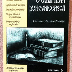 Oglinda duhovniceasca Volumul 5. Editura Agapis, 2008 - Protos. Nicodim Mandita