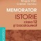 Memorator. Istorie pentru clasa a XII-a si bacalaureat - Magda Stan, Cristian Vornicu